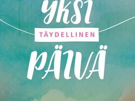 Yksi täydellinen päivä Online